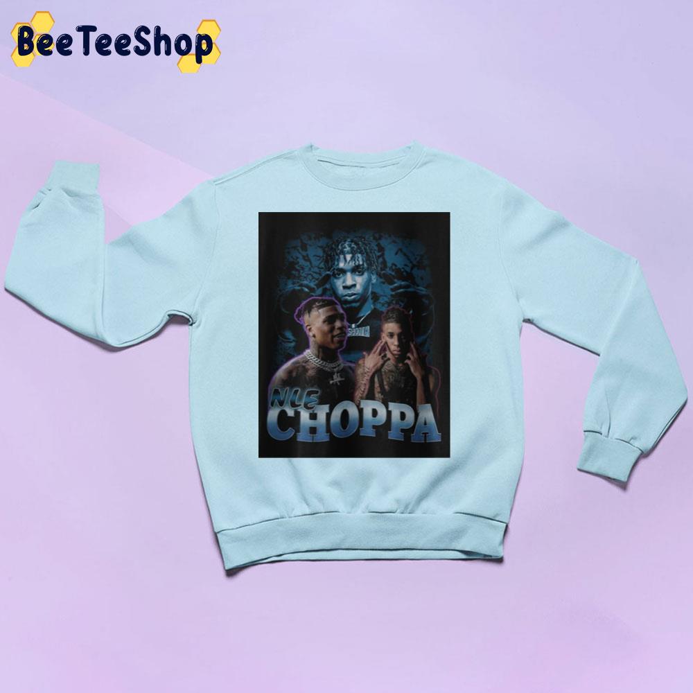 Nle Choppa Vintage-90s Retro Vintage Singger Trending Unisex Sweatshirt Nle Choppa Vintage-90s Retro Vintage Singger Trending Unisex Sweatshirt
