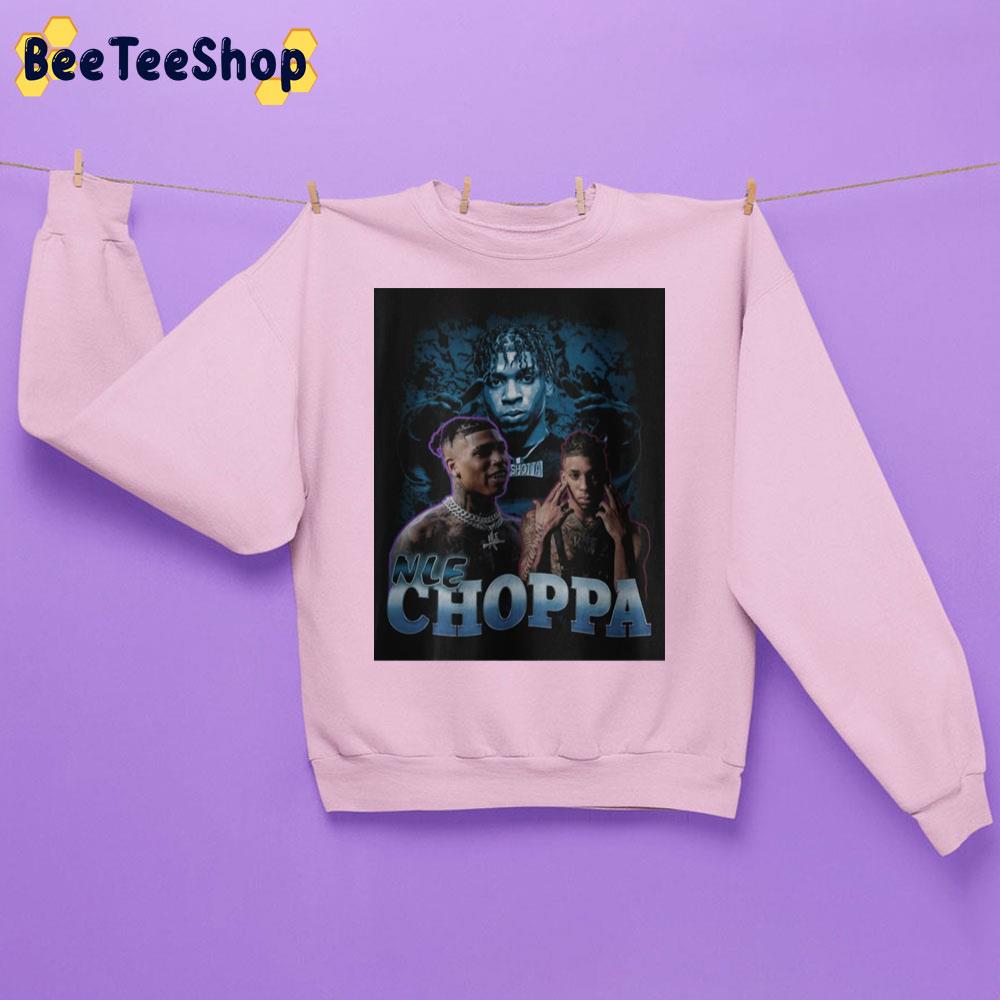Nle Choppa Vintage-90s Retro Vintage Singger Trending Unisex Sweatshirt Nle Choppa Vintage-90s Retro Vintage Singger Trending Unisex Sweatshirt