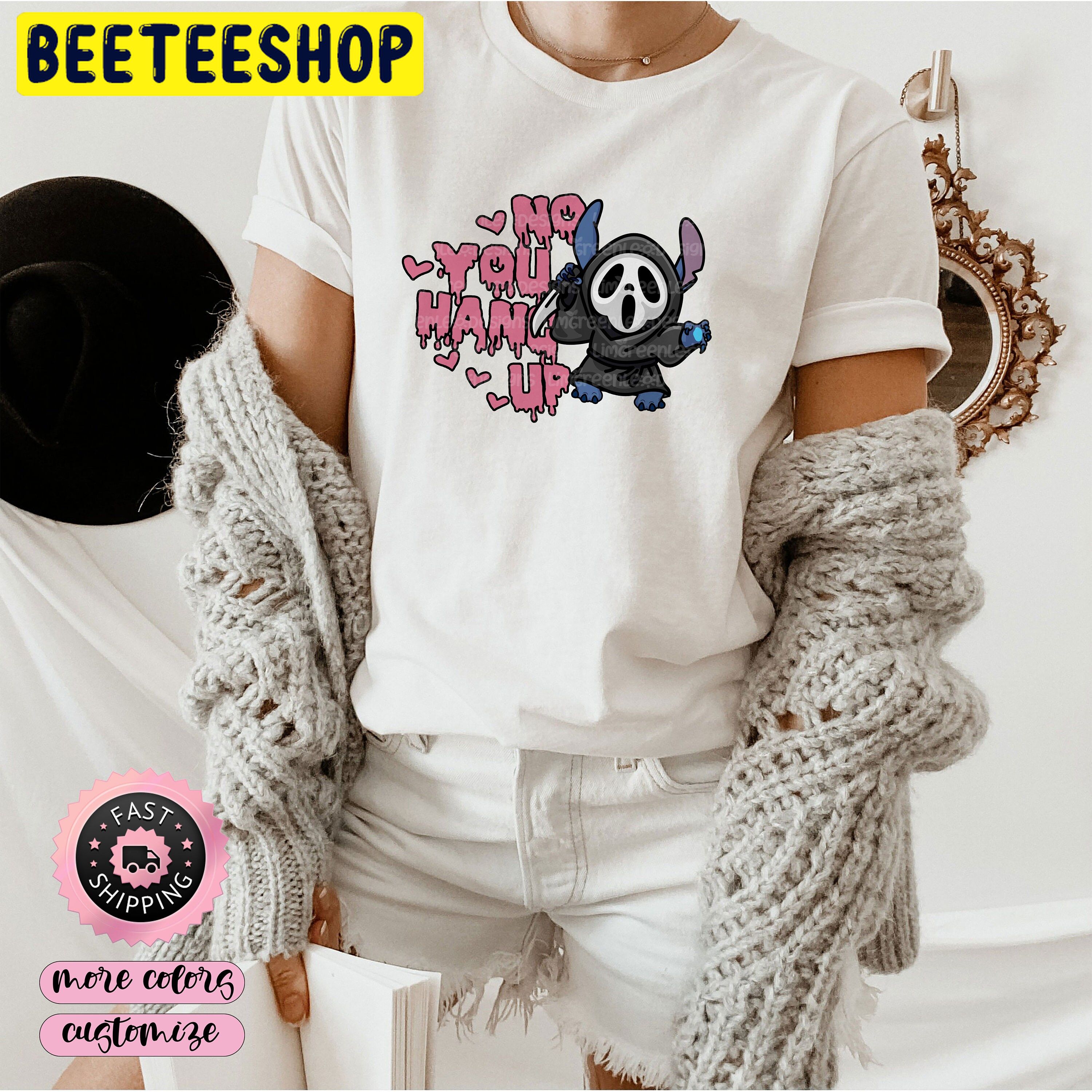 No You Hang Up Ghostface X Stitch Halloween Trending Unisex Shirt No You Hang Up Ghostface X Stitch Halloween Trending Unisex Shirt
