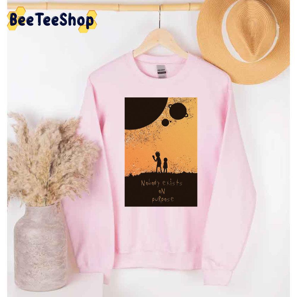 Nobody Exists On Purpose Rick And Morty Trending Unisex Sweatshirt Nobody Exists On Purpose Rick And Morty Trending Unisex Sweatshirt