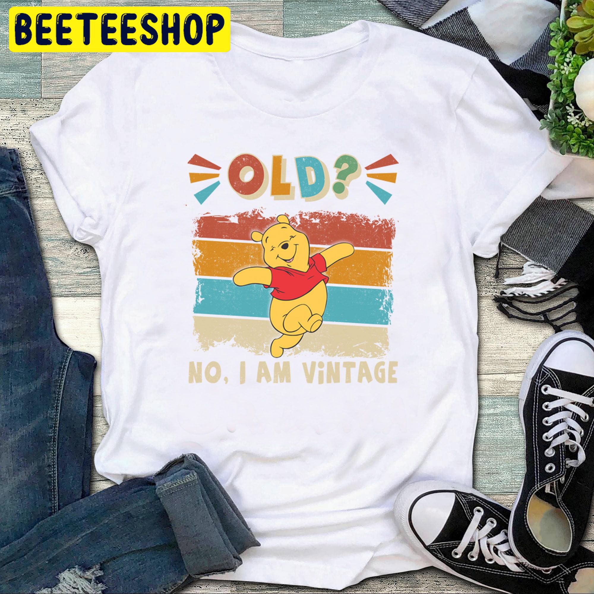 Old No I Am Vintage Pooh Trending Unisex Shirt Old No I Am Vintage Pooh Trending Unisex Shirt