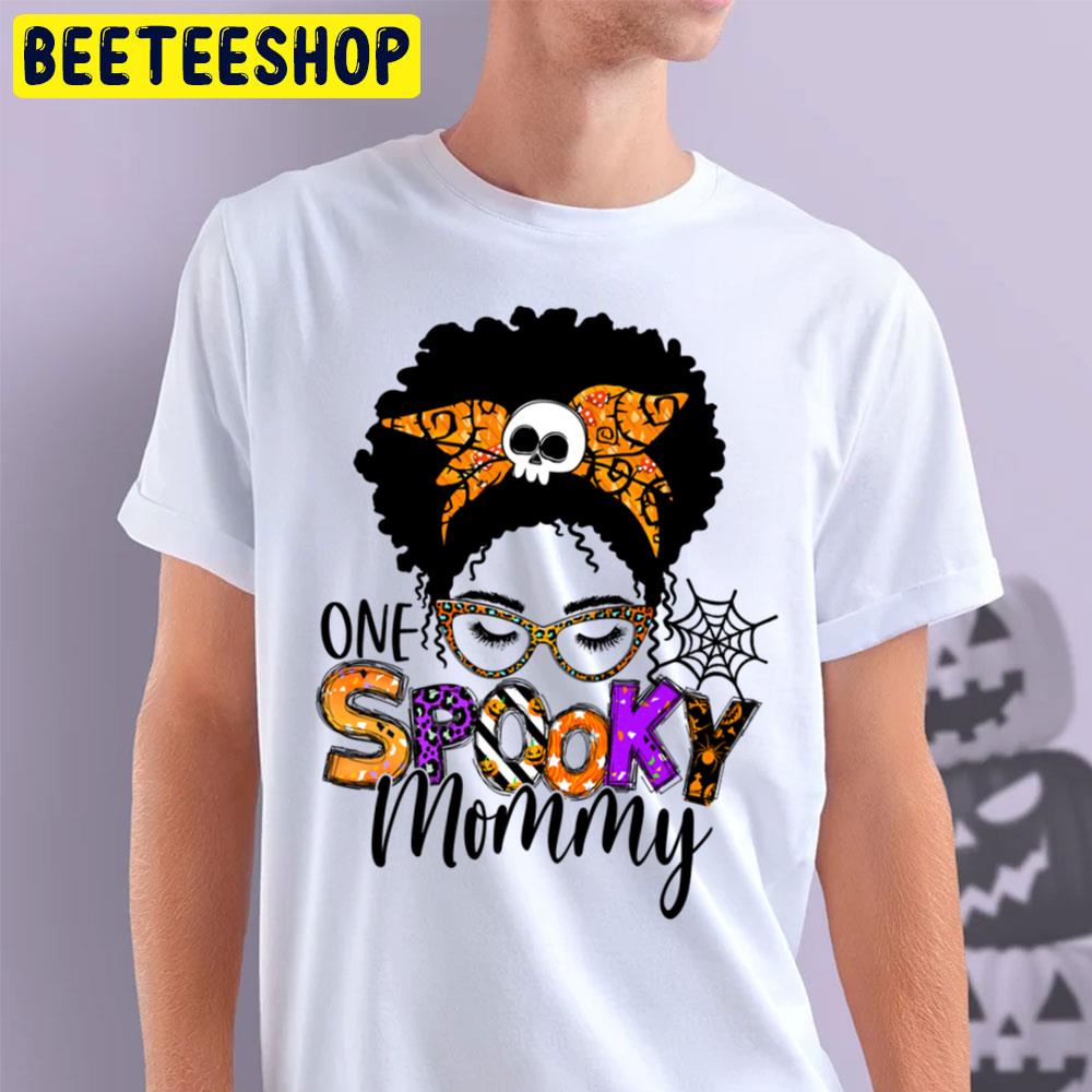 One Spooky Mommy Design Halloween Trending Unisex T-Shirt One Spooky Mommy Design Halloween Trending Unisex T-Shirt