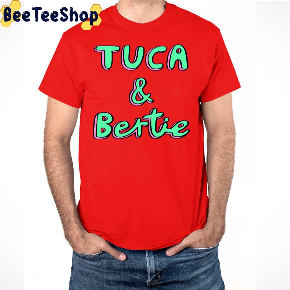 Pop Art Tuca And Bertie Trending Unisex T-Shirt Pop Art Tuca And Bertie Trending Unisex T-Shirt