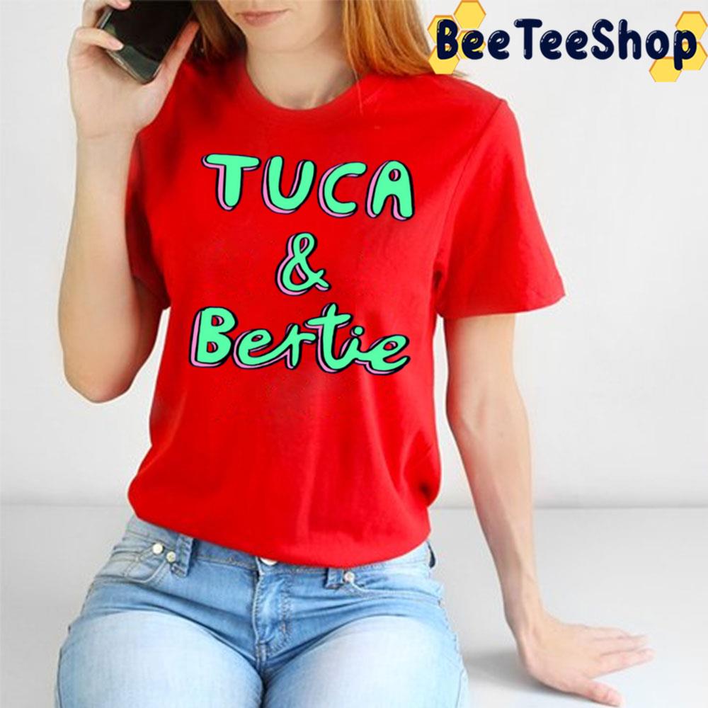 Pop Art Tuca And Bertie Trending Unisex T-Shirt Pop Art Tuca And Bertie Trending Unisex T-Shirt