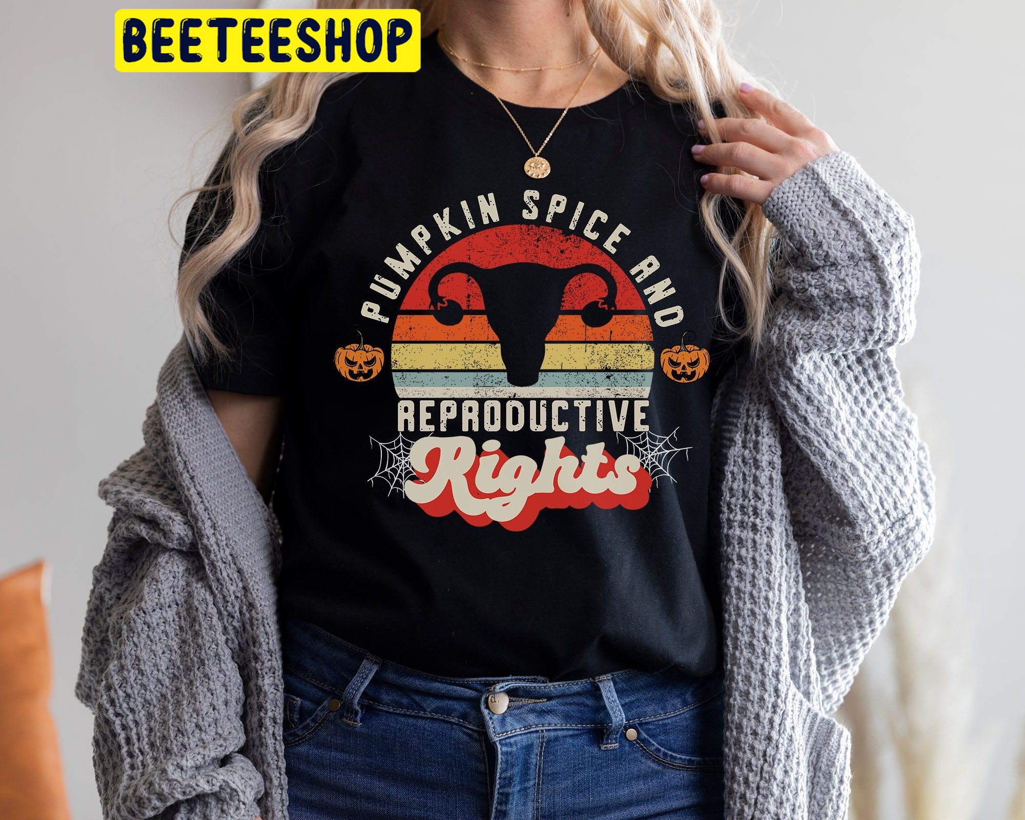 Pumpkin Spice And Reproductive Rights Feminist Pro Choice Retro Halloween Trending Unisex Shirt Pumpkin Spice And Reproductive Rights Feminist Pro Choice Retro Halloween Trending Unisex Shirt