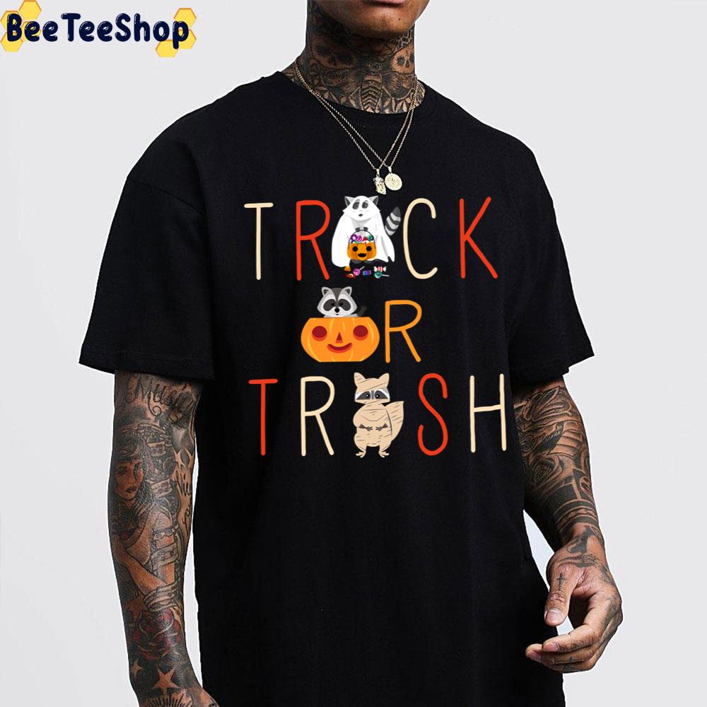 Raccoon In A Pumpkin Trick Or Trash Halloween Trending Unisex T-Shirt Raccoon In A Pumpkin Trick Or Trash Halloween Trending Unisex T-Shirt