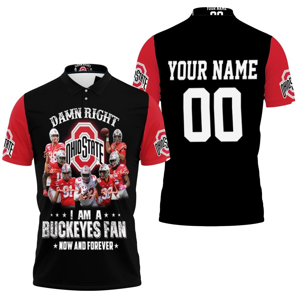 Right I Am A Ohio State Buckeyes Fans Now And Forever 3d Printed Personalized 3D All Over Print Polo Shirt Right I Am A Ohio State Buckeyes Fans Now And Forever 3d Printed Personalized 3D All Over Print Polo Shirt