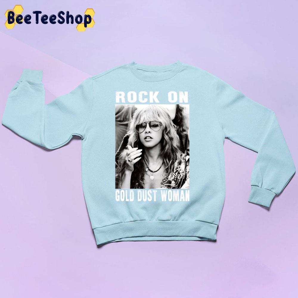 Rock On Gold Dust Woman Stevie Nickss Trending Unisex Sweatshirt Rock On Gold Dust Woman Stevie Nickss Trending Unisex Sweatshirt