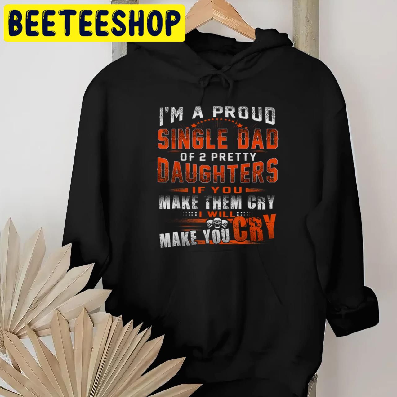 Single Dad Proud Single Dad Of 2 Pretty Daughters Halloween Trending Unisex T-Shirt Single Dad Proud Single Dad Of 2 Pretty Daughters Halloween Trending Unisex T-Shirt