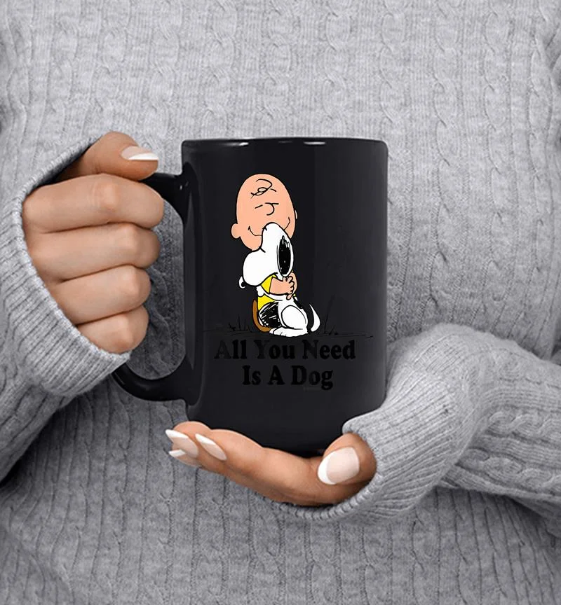Snoopy Peanuts All You Need Is a Dog Mug Snoopy Peanuts All You Need Is a Dog Mug
