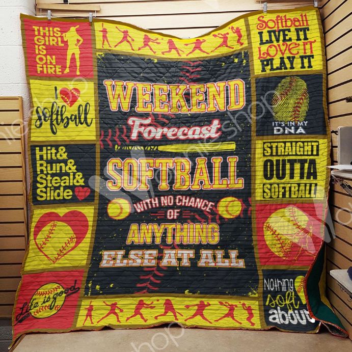 Softball With No Chance Of Anything Else Quilt Blanket Great Customized Gifts For Birthday Christmas Thanksgiving Softball Lover Softball With No Chance Of Anything Else Quilt Blanket Great Customized Gifts For Birthday Christmas Thanksgiving Softball Lover
