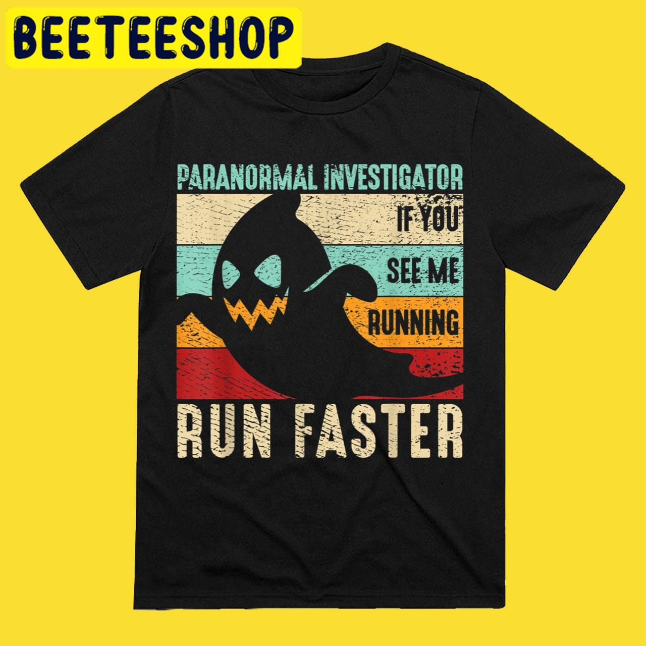 Spooky GhostParanormal Investigator If You See Me Running Halloween Trending Unisex T-Shirt Spooky GhostParanormal Investigator If You See Me Running Halloween Trending Unisex T-Shirt