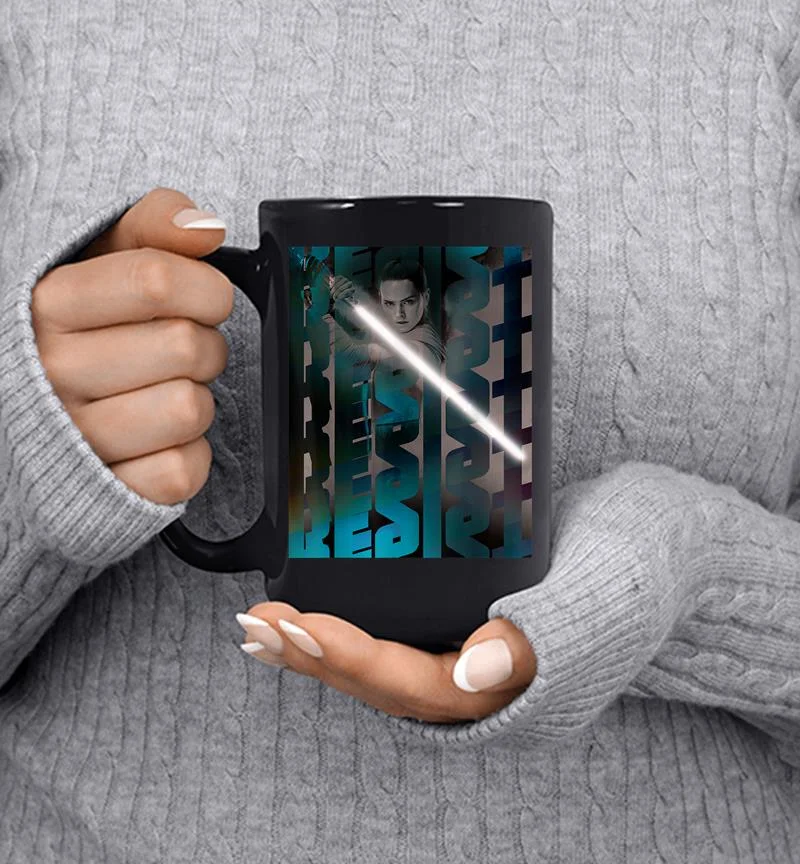 Star Wars Rey Resist Lightsaber Poster Mug Star Wars Rey Resist Lightsaber Poster Mug