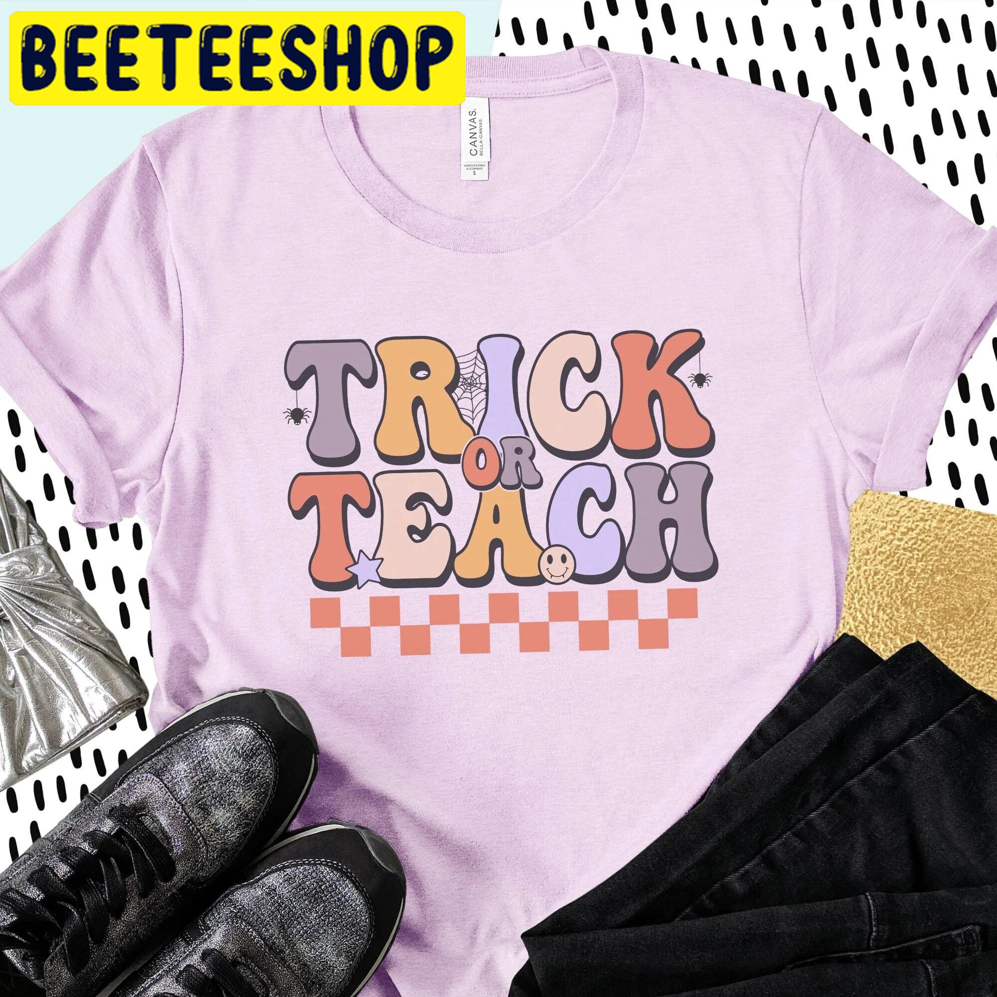 Teacher Halloween Shirt Trick Or Teach Shirt Retro Trending Unisex Shirt Teacher Halloween Shirt Trick Or Teach Shirt Retro Trending Unisex Shirt