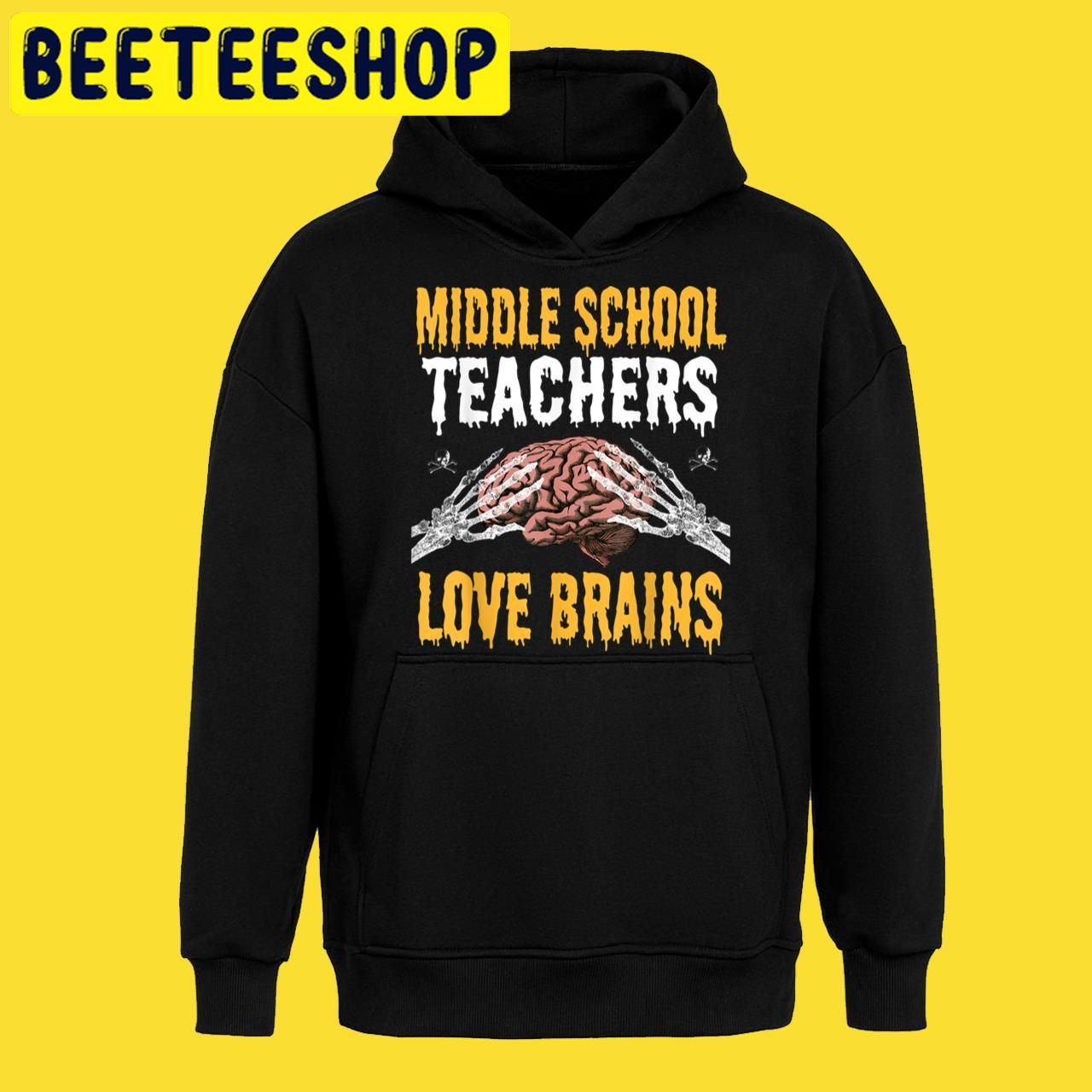 Teacher Middle School Teachers Love Brains Halloween Trending Unisex T-Shirt Teacher Middle School Teachers Love Brains Halloween Trending Unisex T-Shirt