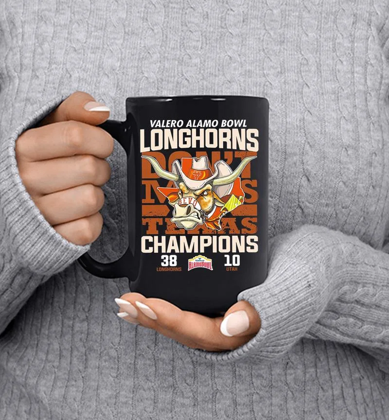 Texas Longhorns Football Champions Valero Alamo Bowl Dont Miss Texas Mug Texas Longhorns Football Champions Valero Alamo Bowl Dont Miss Texas Mug