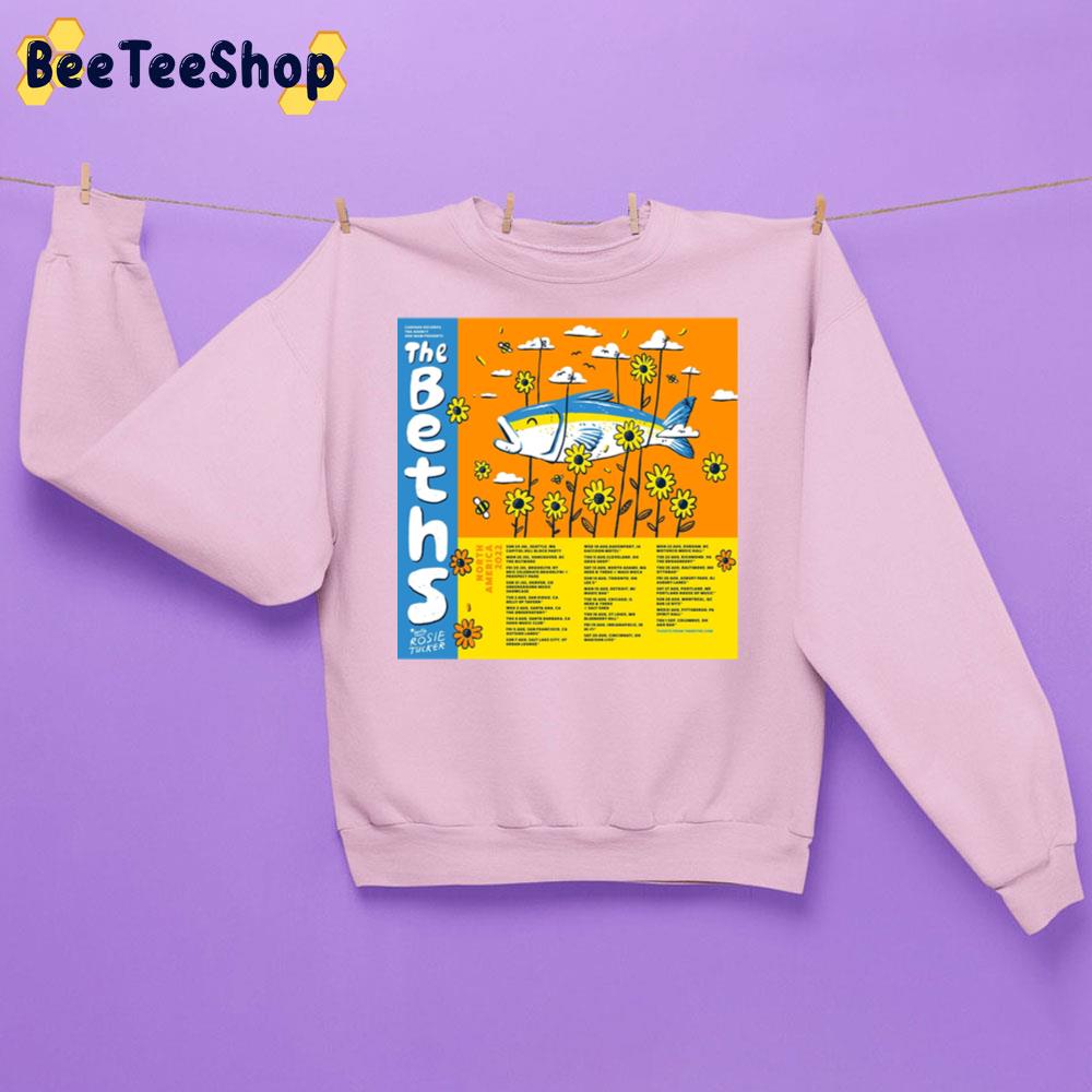 The Beths With Rosie Tucker 2022 Trending Unisex Sweatshirt The Beths With Rosie Tucker 2022 Trending Unisex Sweatshirt