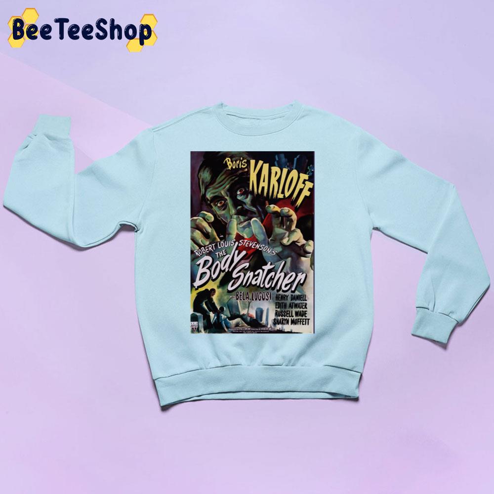 The Body Snacher 1945 Vintage Movie Poster Artwork Halloween Trending Unisex Sweatshirt The Body Snacher 1945 Vintage Movie Poster Artwork Halloween Trending Unisex Sweatshirt