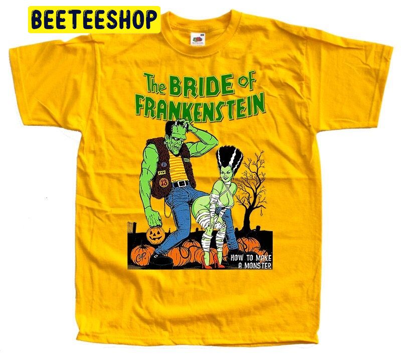The Bride Of Frankenstein Horror Trending Unisex Shirt The Bride Of Frankenstein Horror Trending Unisex Shirt