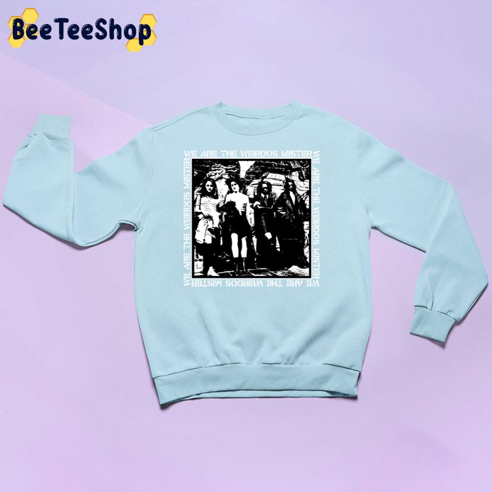 The Craft We Are The Weirdos Mister Trending Unisex Sweatshirt The Craft We Are The Weirdos Mister Trending Unisex Sweatshirt
