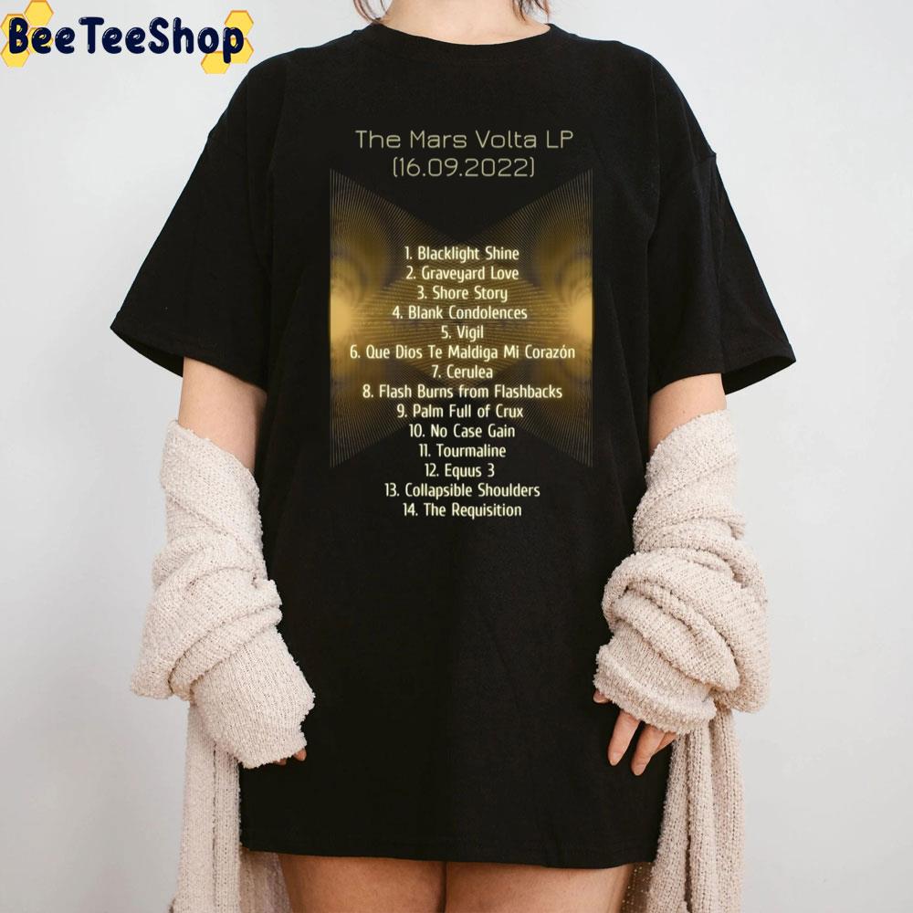 The Mars Volta Lp 16 09 2022 Trending Unisex T-Shirt The Mars Volta Lp 16 09 2022 Trending Unisex T-Shirt