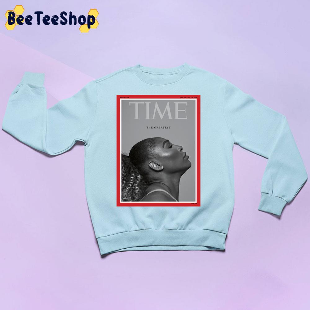 Time The Greatest Serena Williams Trending Unisex Sweatshirt Time The Greatest Serena Williams Trending Unisex Sweatshirt