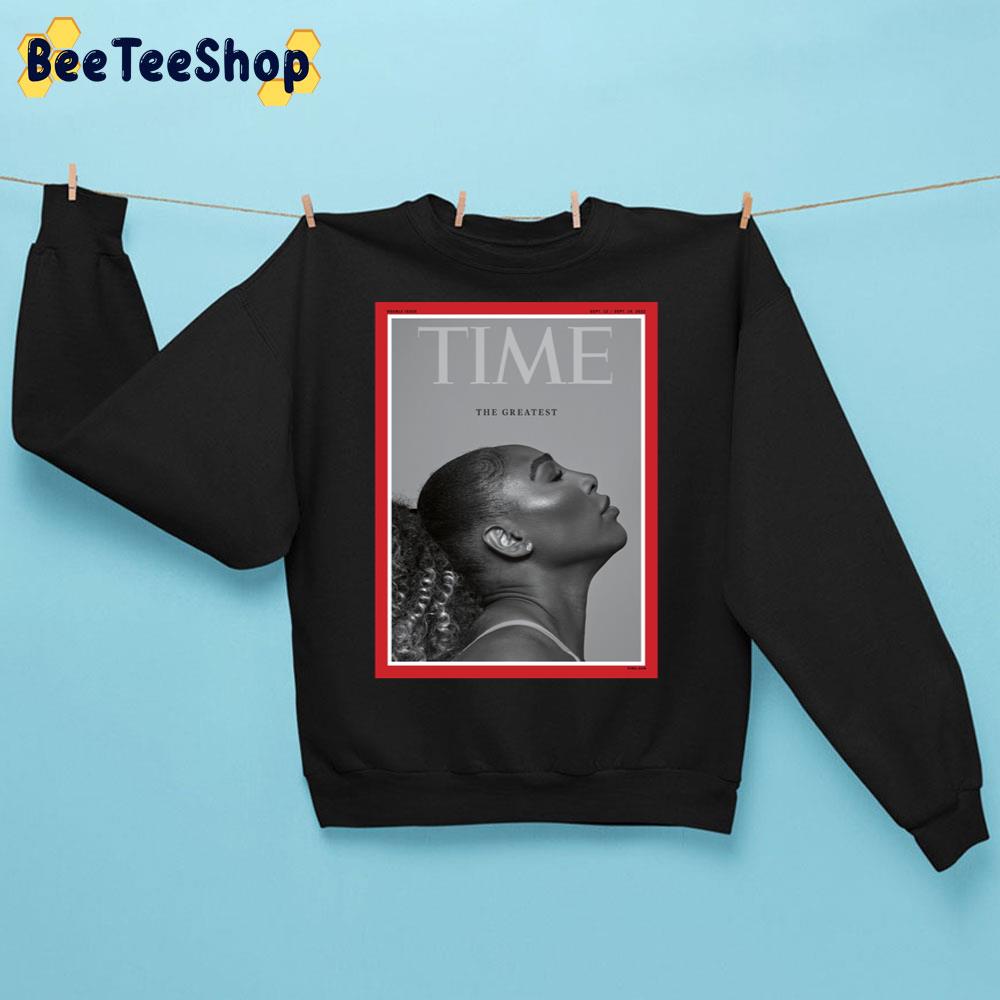 Time The Greatest Serena Williams Trending Unisex Sweatshirt Time The Greatest Serena Williams Trending Unisex Sweatshirt