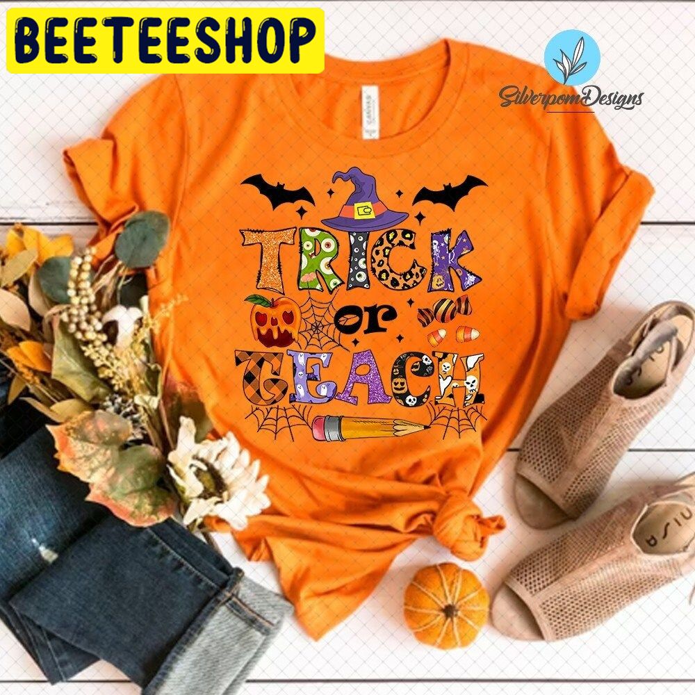 Trick Or Teach Halloween Spooky Teacher Trending Unisex Shirt Trick Or Teach Halloween Spooky Teacher Trending Unisex Shirt