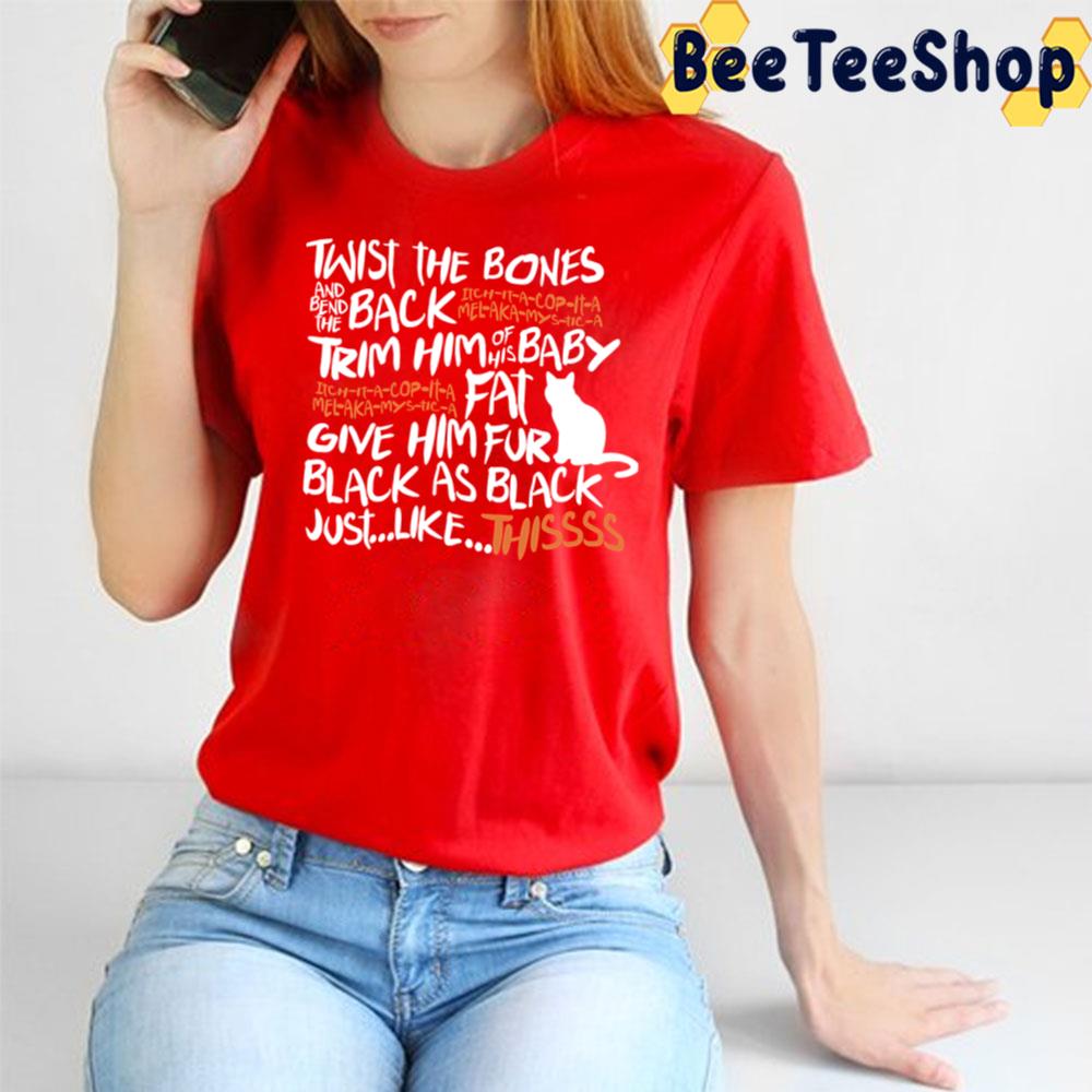 Twist The Bones And Bend The Back Binx Spell Trending Unisex T-Shirt Twist The Bones And Bend The Back Binx Spell Trending Unisex T-Shirt