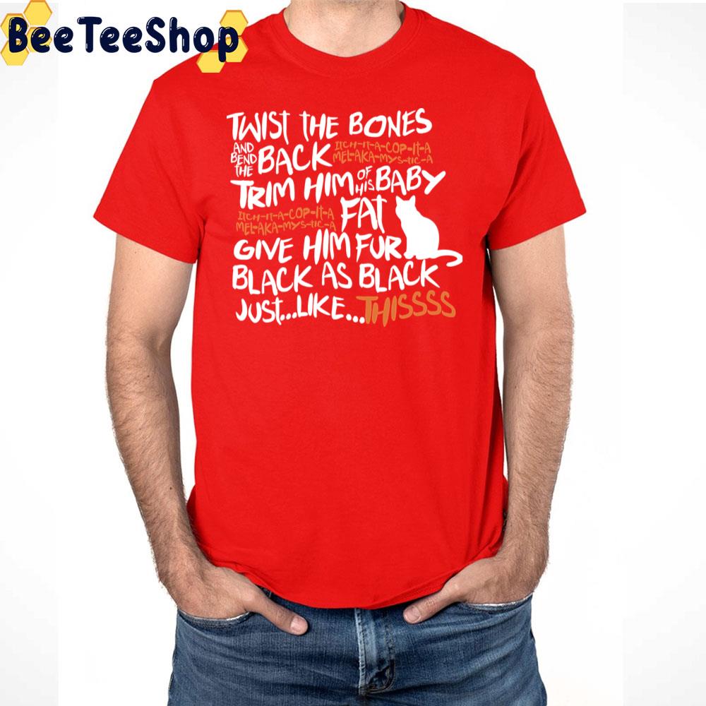 Twist The Bones And Bend The Back Binx Spell Trending Unisex T-Shirt Twist The Bones And Bend The Back Binx Spell Trending Unisex T-Shirt