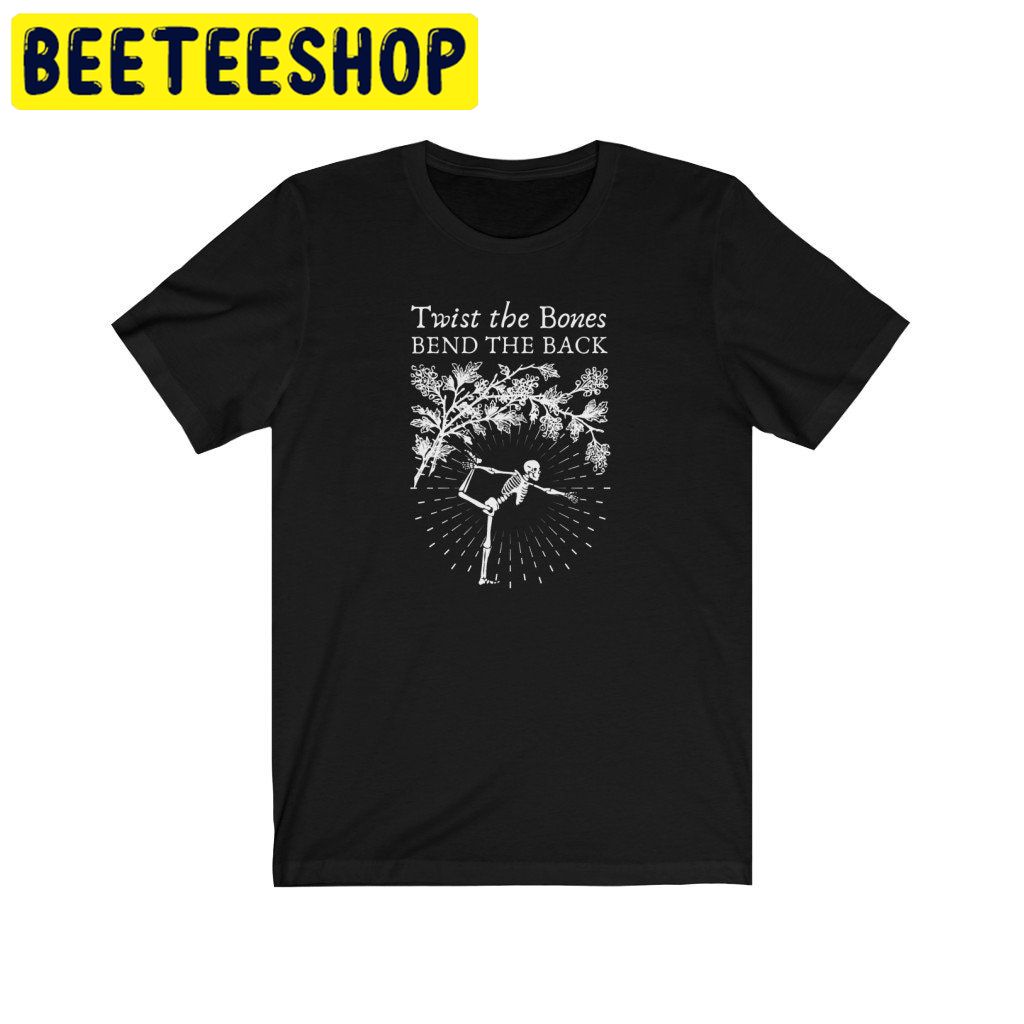 Twist The Bones Shirt Yoga Skeleton Hocus Pocus Halloween Trending Unisex Shirt Twist The Bones Shirt Yoga Skeleton Hocus Pocus Halloween Trending Unisex Shirt