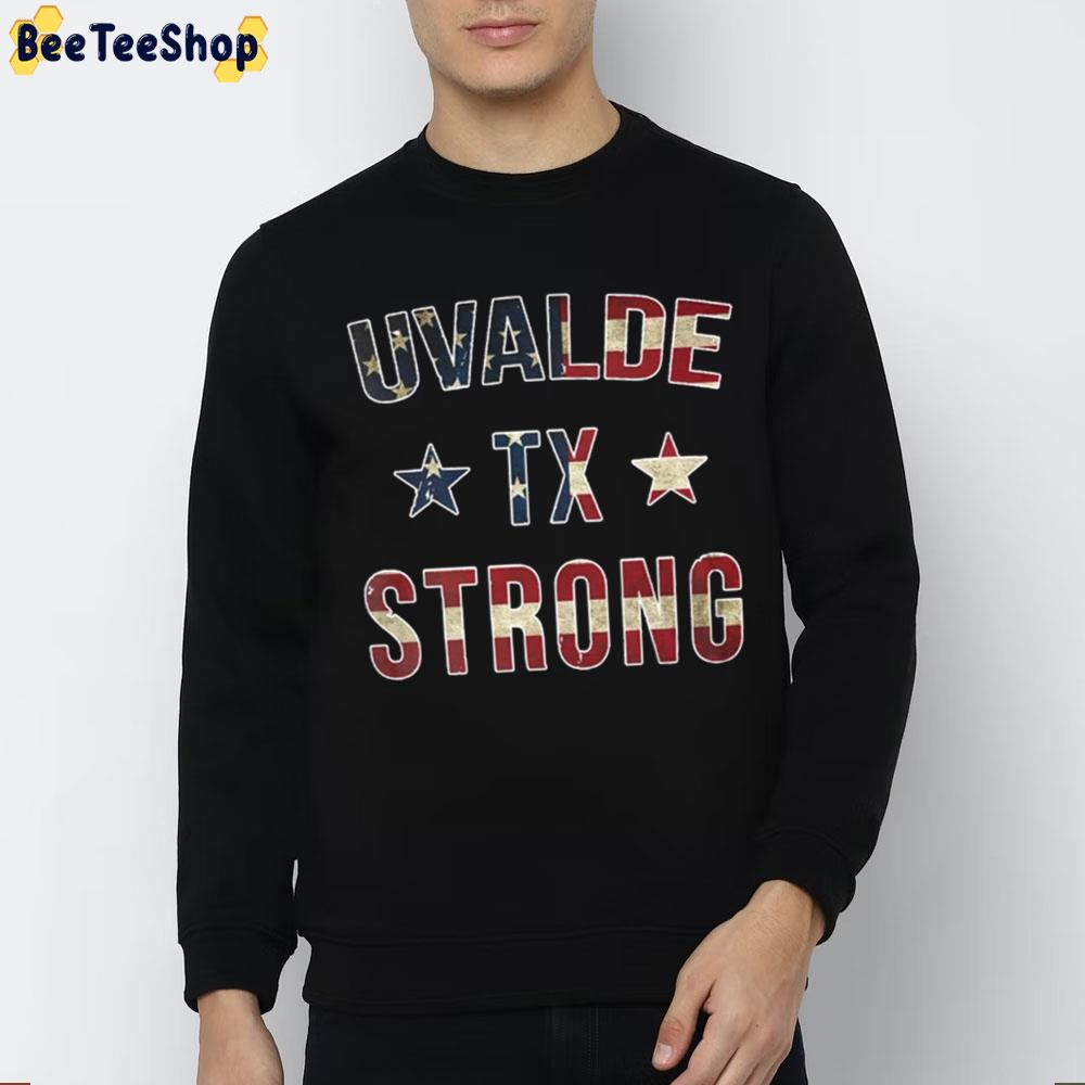 Uvalde Tx Strong Trending Unisex T-Shirt Uvalde Tx Strong Trending Unisex T-Shirt