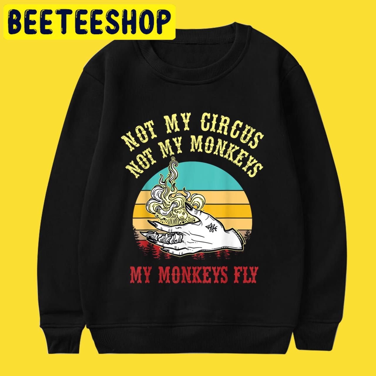 Vintage Not My Circus Not My Monkeys My Monkeys Fly Halloween Trending Unisex T-Shirt Vintage Not My Circus Not My Monkeys My Monkeys Fly Halloween Trending Unisex T-Shirt