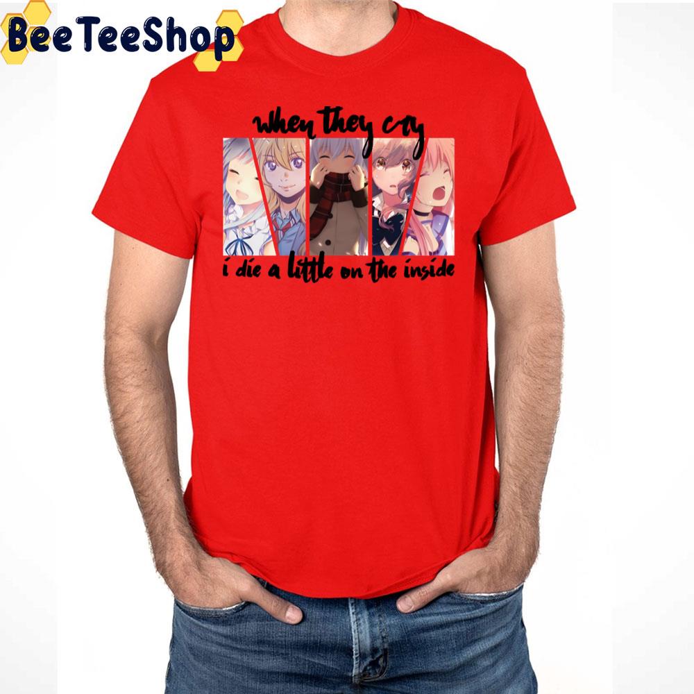When They Cry I Die On The Inside Trending Unisex T-Shirt When They Cry I Die On The Inside Trending Unisex T-Shirt