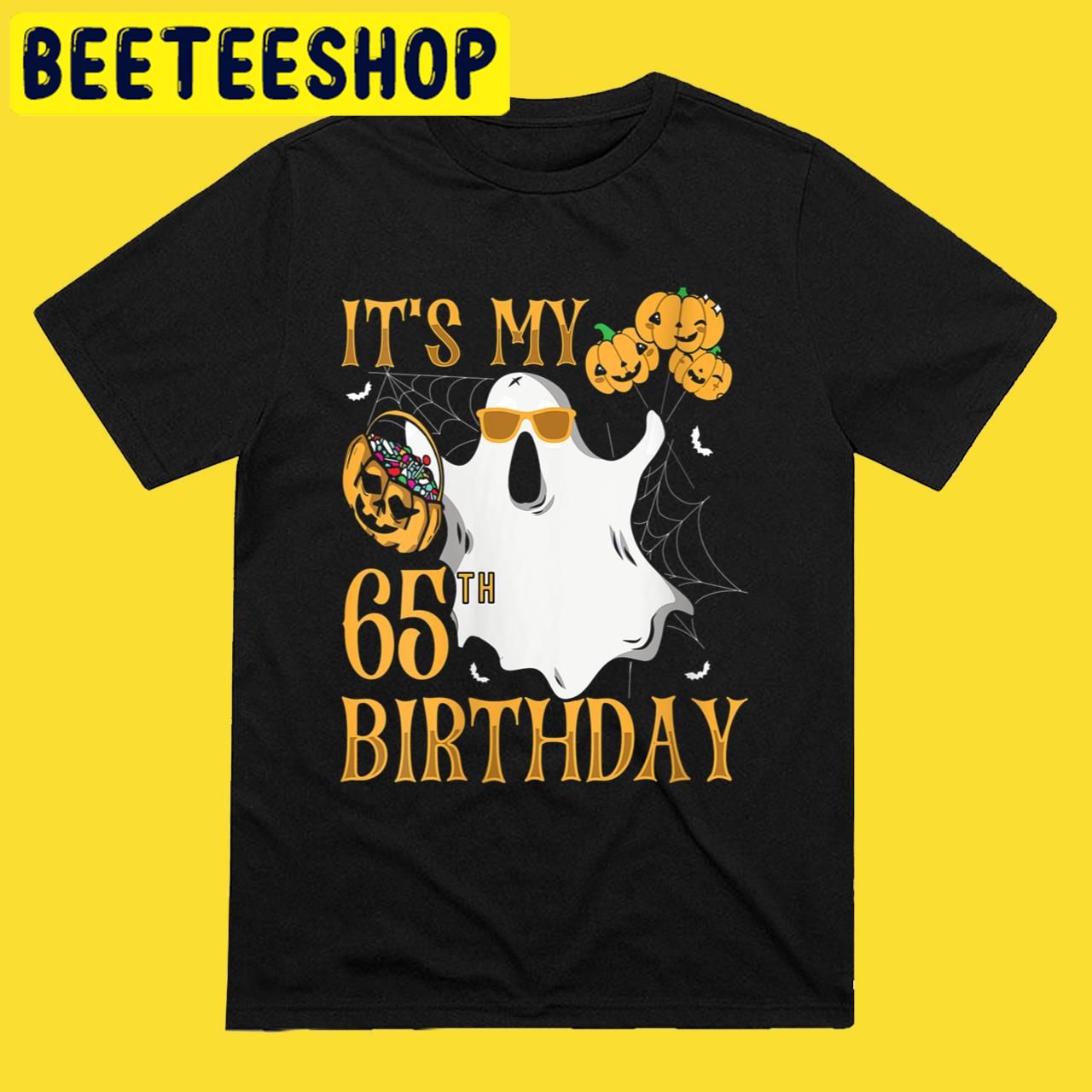 Womens Happy It's My 65th Birthday Halloween Trending Unisex T-Shirt Womens Happy It's My 65th Birthday Halloween Trending Unisex T-Shirt