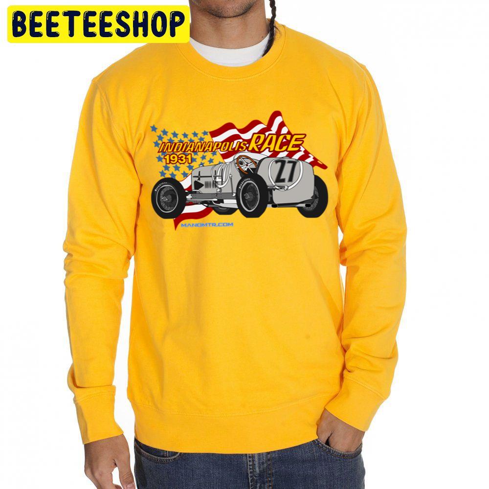 1931 Indianapolis Race Racing Trending Unisex Sweatshirt 1931 Indianapolis Race Racing Trending Unisex Sweatshirt