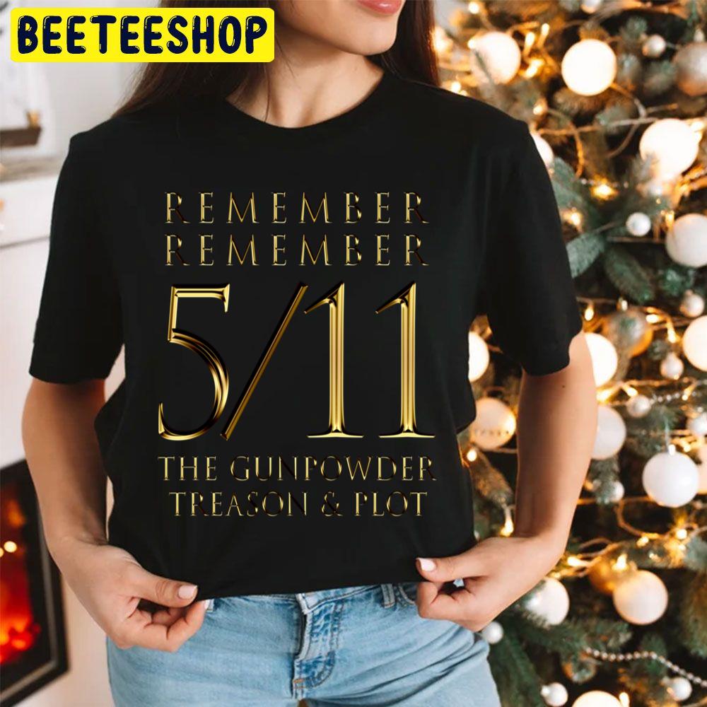 511 Please To Remember The Fifth Of November Gold Lettering Trending Unisex Hoodie 511 Please To Remember The Fifth Of November Gold Lettering Trending Unisex Hoodie