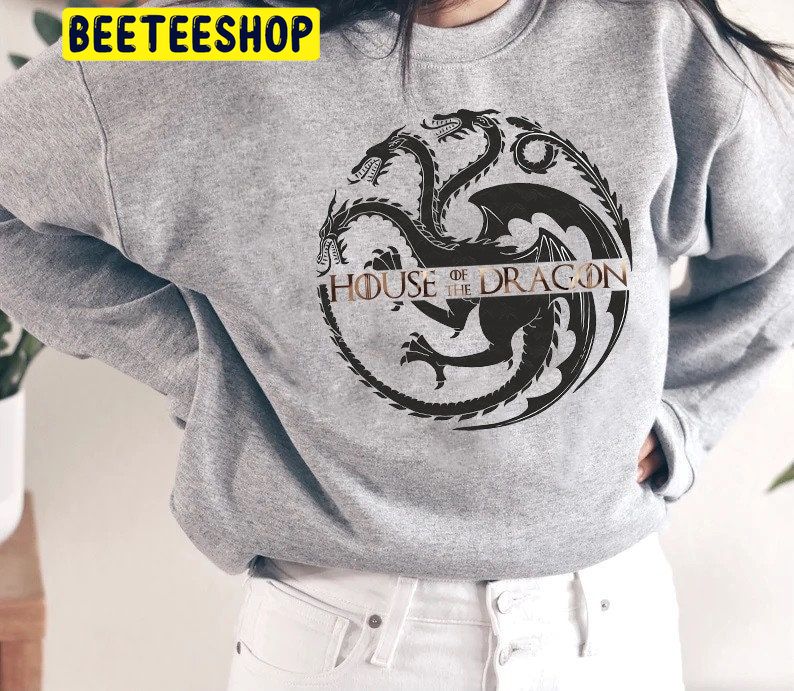 House Of Dragon Movie Trending Unisex Sweatshirt House Of Dragon Movie Trending Unisex Sweatshirt