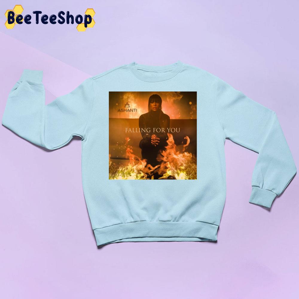Falling For You Ashanti 2022 Trending Unisex Sweatshirt Falling For You Ashanti 2022 Trending Unisex Sweatshirt