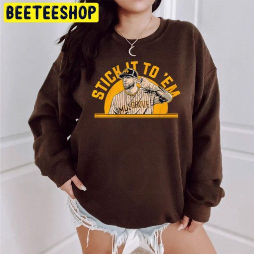 Joe Musgrove Stick It To ‘Em Baseball Trending Unisex Sweatshirt