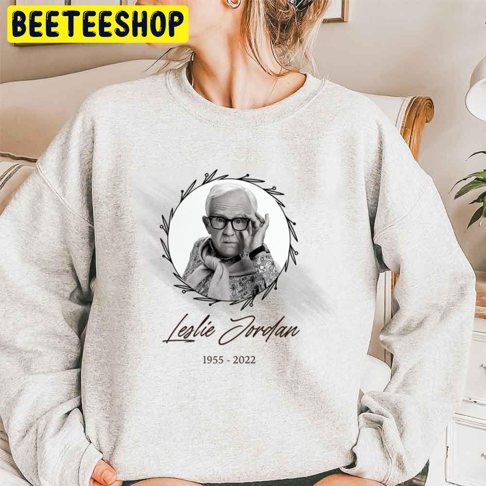 Legend Never Die RIP Leslie Jordan 1955 2022 Unisex Sweatshirt Legend Never Die RIP Leslie Jordan 1955 2022 Unisex Sweatshirt