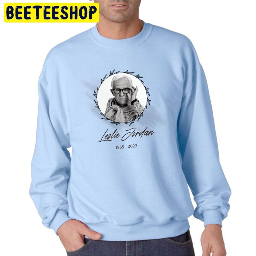 Legend Never Die RIP Leslie Jordan 1955 2022 Unisex Sweatshirt Legend Never Die RIP Leslie Jordan 1955 2022 Unisex Sweatshirt