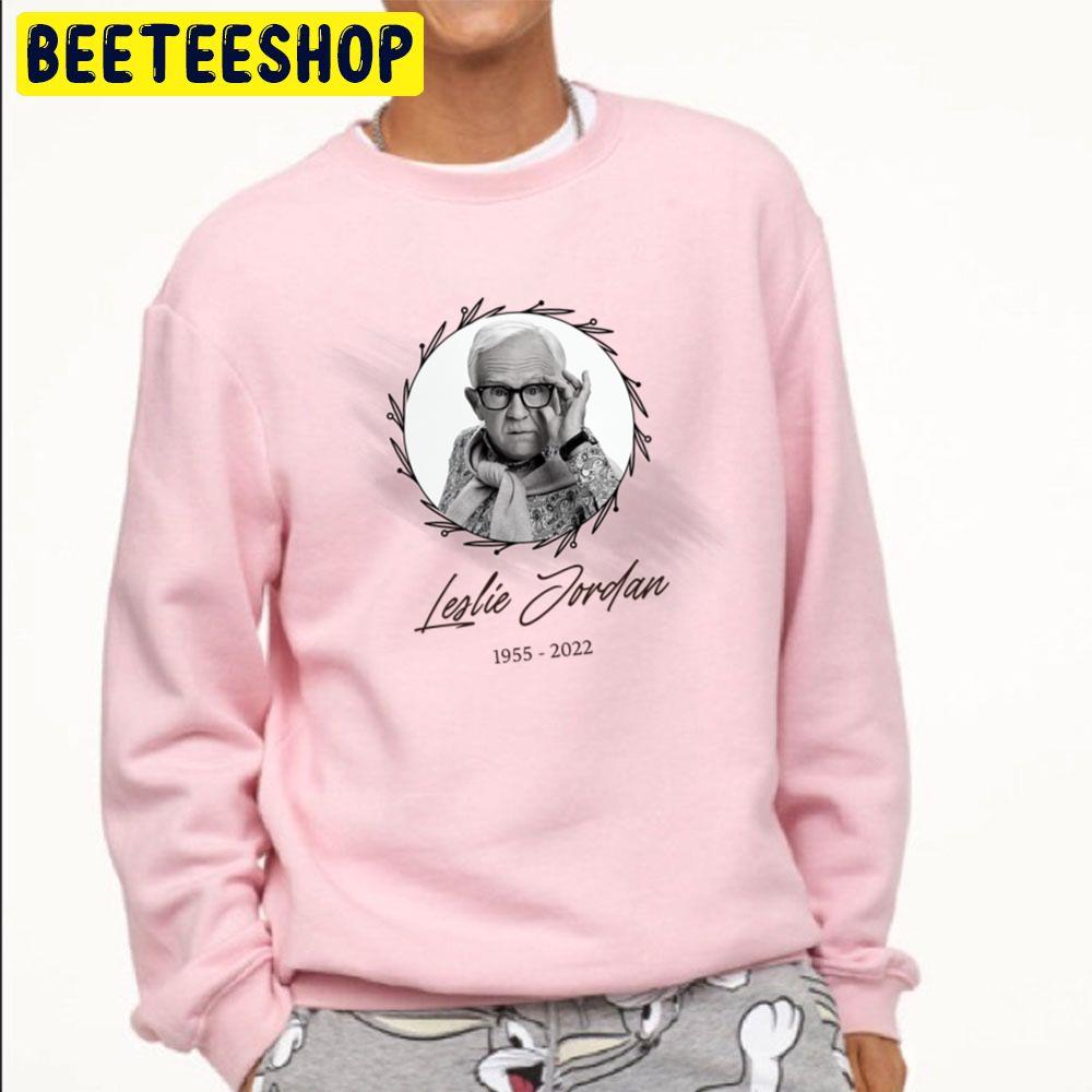 Legend Never Die RIP Leslie Jordan 1955 2022 Unisex Sweatshirt Legend Never Die RIP Leslie Jordan 1955 2022 Unisex Sweatshirt