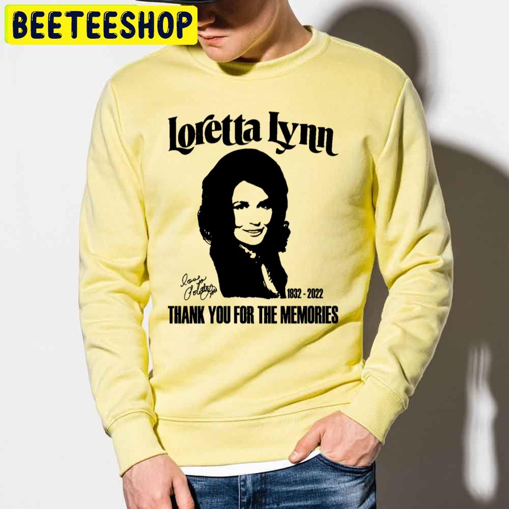 Loretta Lynn Rip 1932 2022 Thank You For The Memories Unisex Sweatshirt Loretta Lynn Rip 1932 2022 Thank You For The Memories Unisex Sweatshirt