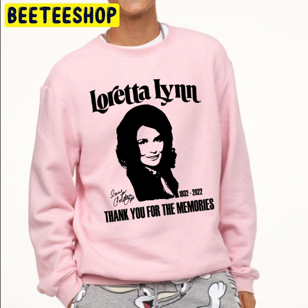 Loretta Lynn Rip 1932 2022 Thank You For The Memories Unisex Sweatshirt Loretta Lynn Rip 1932 2022 Thank You For The Memories Unisex Sweatshirt