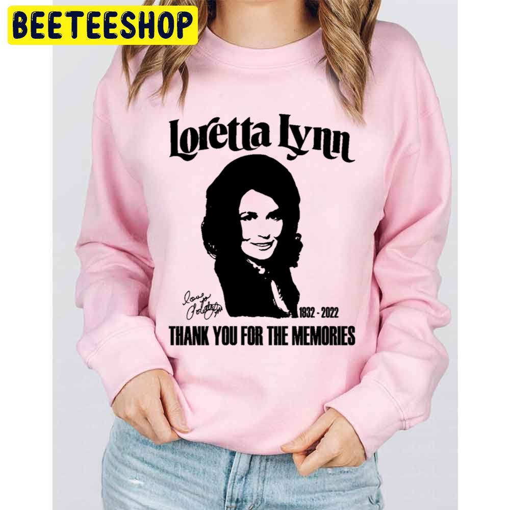 Loretta Lynn Rip 1932 2022 Thank You For The Memories Unisex Sweatshirt Loretta Lynn Rip 1932 2022 Thank You For The Memories Unisex Sweatshirt