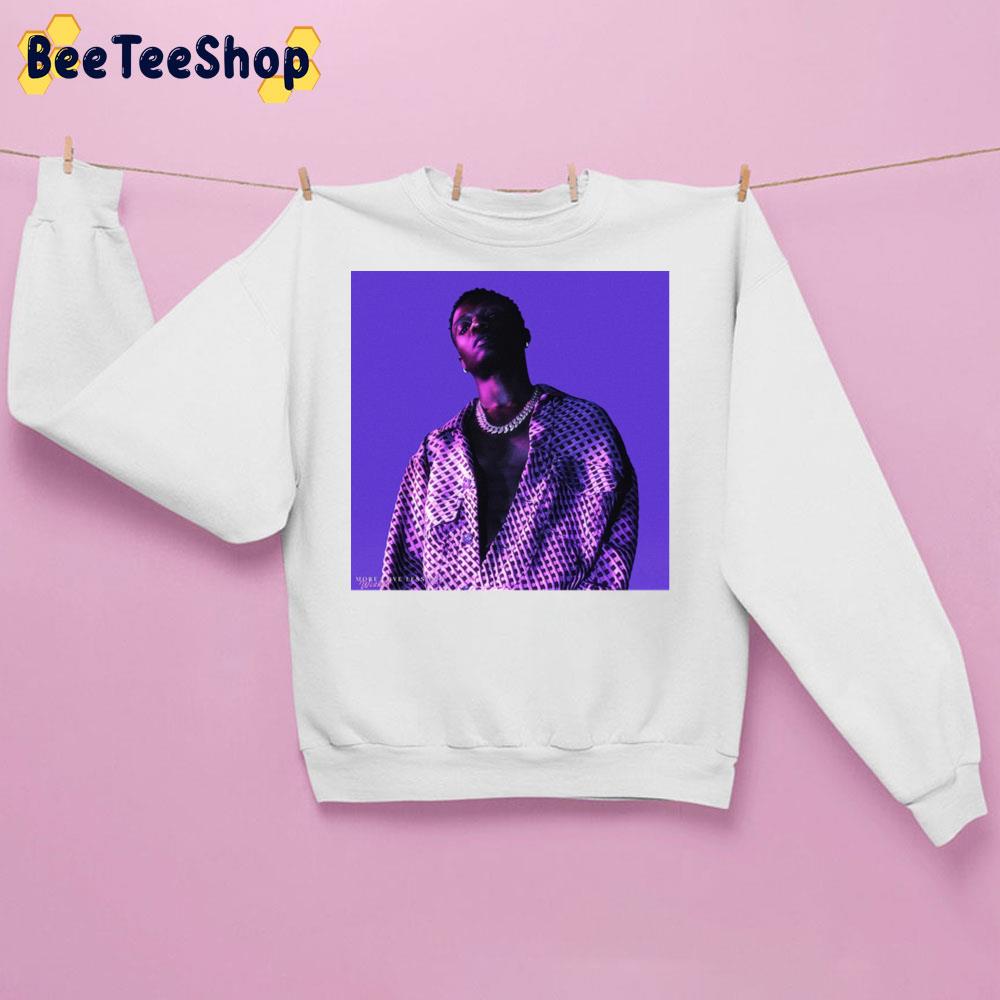 More Love, Less Ego Money And Love Wizkid 2022 Trending Unisex Sweatshirt More Love, Less Ego Money And Love Wizkid 2022 Trending Unisex Sweatshirt