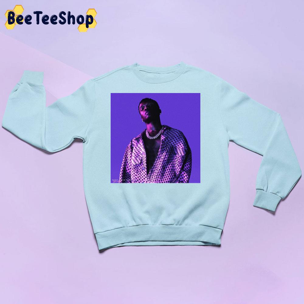 More Love, Less Ego Money And Love Wizkid 2022 Trending Unisex Sweatshirt More Love, Less Ego Money And Love Wizkid 2022 Trending Unisex Sweatshirt