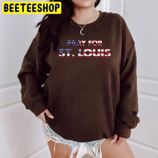Pray For St. Louis Not Gun Not Shooting Trending Unisex Sweatshirt