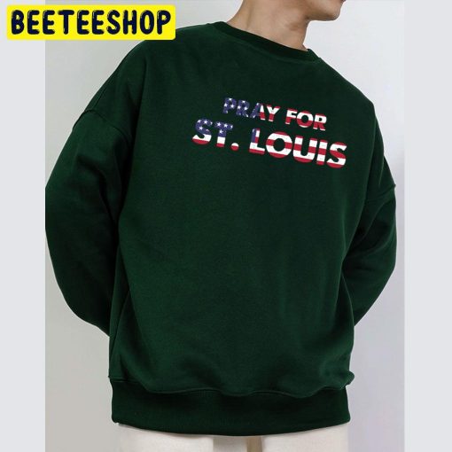 Pray For St. Louis Not Gun Not Shooting Trending Unisex Sweatshirt
